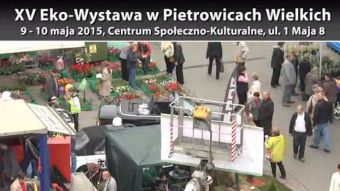 XV Eko-Wystawa w Pietrowicach Wielkich