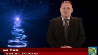 Najnowsze filmy wideo - Życzenia burmistrza Kuźni Raciborskiej
