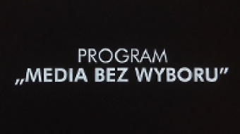 Media bez wyboru